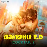 Pritam, Kavita Seth, Neeraj Shridhar & Irshad Kamil - Bandhu 2.0