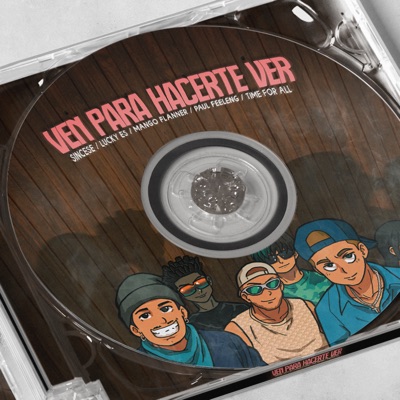 Ven para Hacerte Ver (feat. Paul Feeleng, Time for All, Nvzty & Devilcrossofficial) - Single