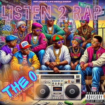 Listen 2 Rap (feat. Lucky Luciano) - Single
