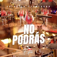  - Chiquito Team Band   No Podrás