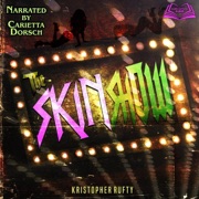 The Skin Show (Unabridged) - Kristopher Rufty