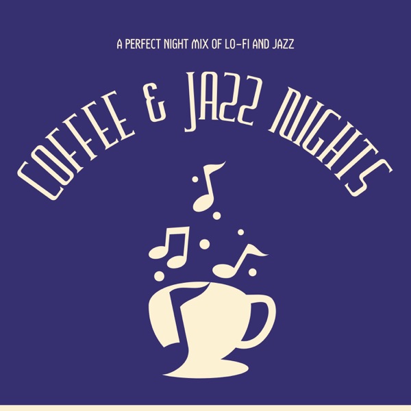 Coffee & Jazz Nights - A Perfect Night Mix of Lo-fi and Jazz