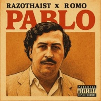 Pablo (feat. Romo) - Single - Razotha1st