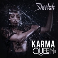 Karma Queen II - EP - Sheebah