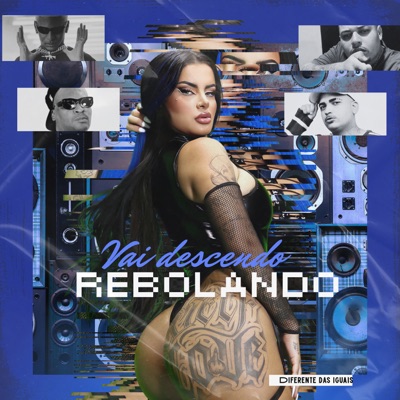Vai Descendo Rebolando (feat. Mc Lukão Sp) - Single