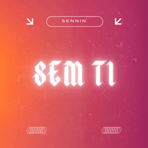 Sem Ti (feat. Ciro M)