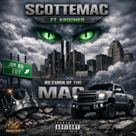 Return Of The Mac (feat. Scottemac & Krooner) DalladdaCorp