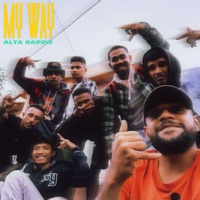 My Way (feat. Khae W.N.A) - Single - Alta Rap2W
