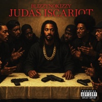 Judas Iscariot - Single - BlizzyNoKizzy