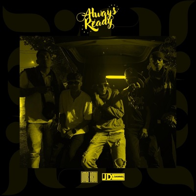 Always Ready (feat. Little Ken) - Single
