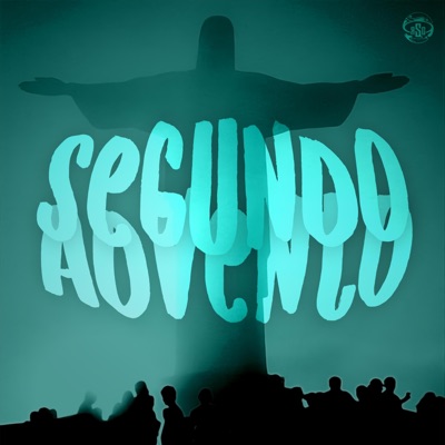 Segundo Advento 1.0 - Single