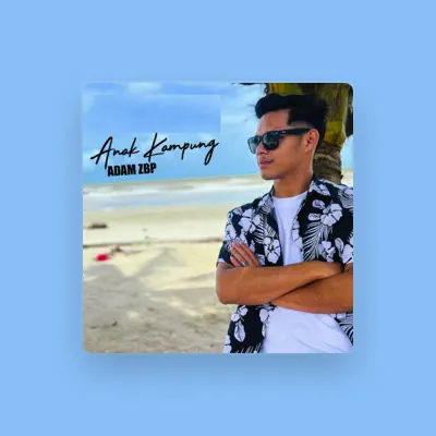 Listen to Adam Zbp, watch music videos, read bio, see tour dates & more!
