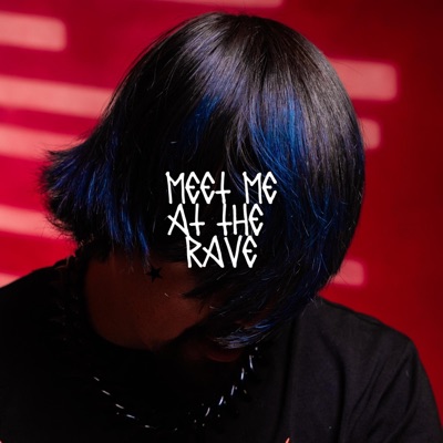 MEET ME AT THE RAVE (feat. Ɱorphica) - Single