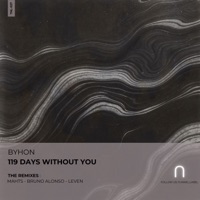 119 Days Without You the Remixes - Single - Mahts, Leven, Bruno Alonso & Byhon