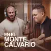 Adiel Santana - En El Monte Calvario