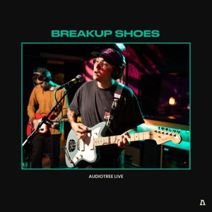 Breakup Shoes (Audiotree Live) - EP