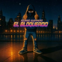 El Bloqueado - Single - Rodrigo Guerrero
