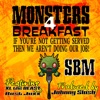 Monsters 4 Breakfast (feat. Ruste Juxx & Johnny Slash) - Single