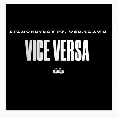 Vice Versa (feat. Wsd.tdawg) - Single