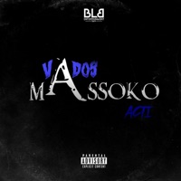 MASSOKO (feat. Acti) - Single - Vados OdiMel