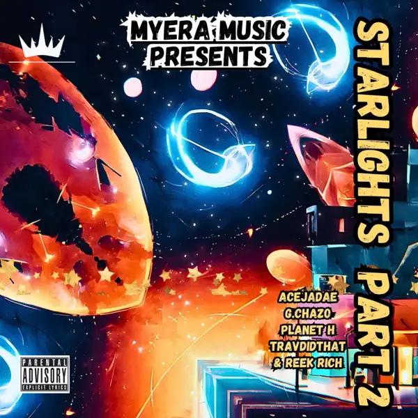 Starlights Pt. 2 (feat. Ace jahdae, Reek Rich, Travdidthat, GChazo