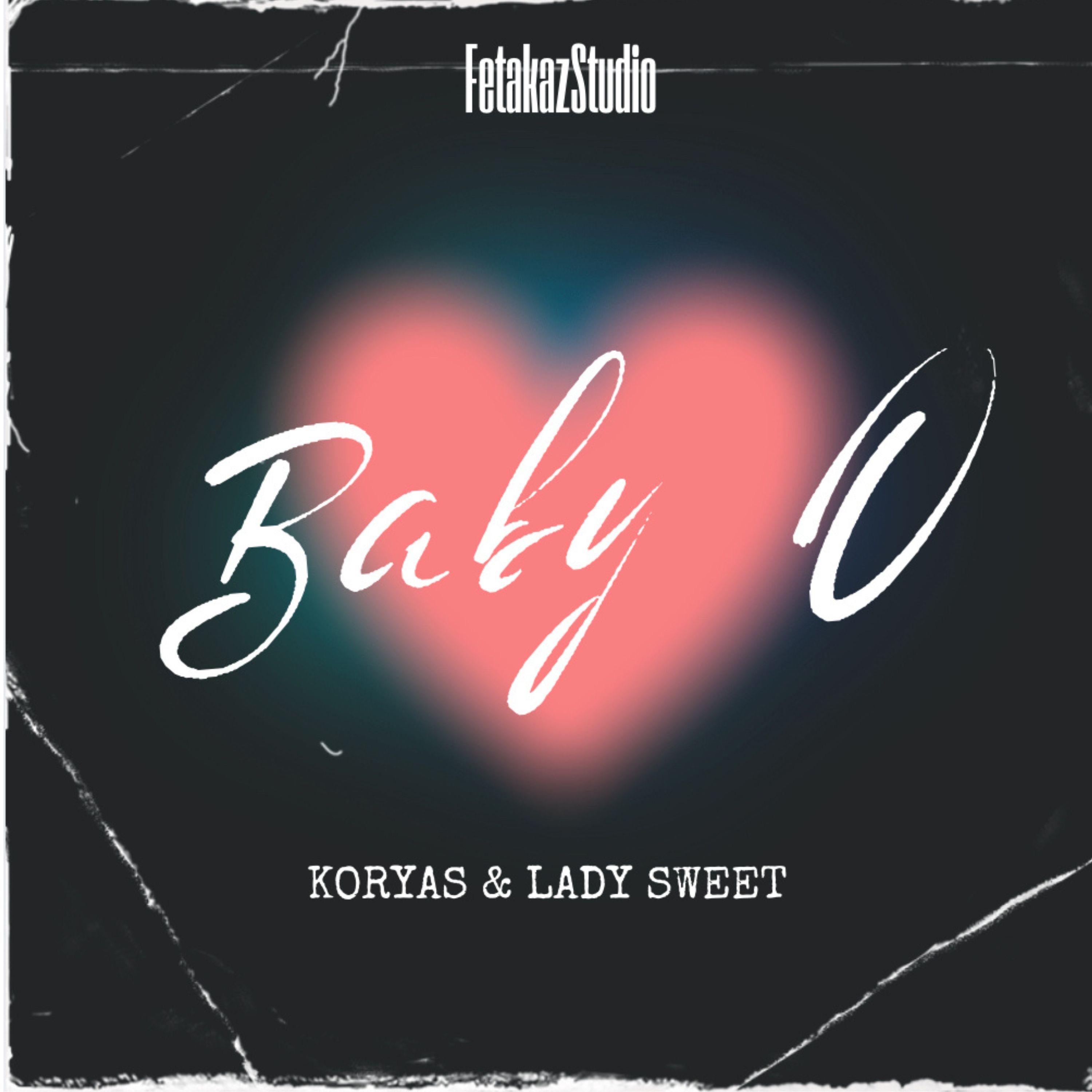 BABY O -LADY SWEETY X KORYAS - BABY O -LADY SWEETY X KORYAS