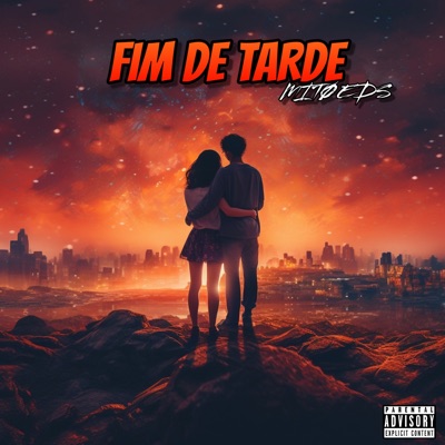 Fim de Tarde (feat. DJ LUCAS) - Single