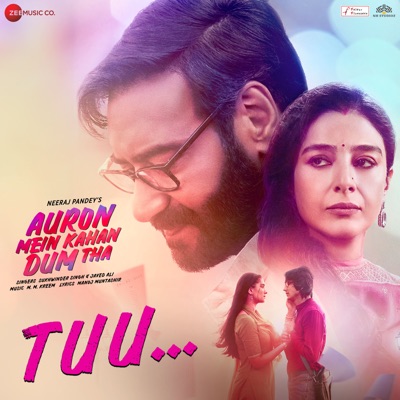 Tuu (From "Auron Mein Kahan Dum Tha") - Single