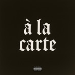 a la carte (feat. Drae Slapz) - Single