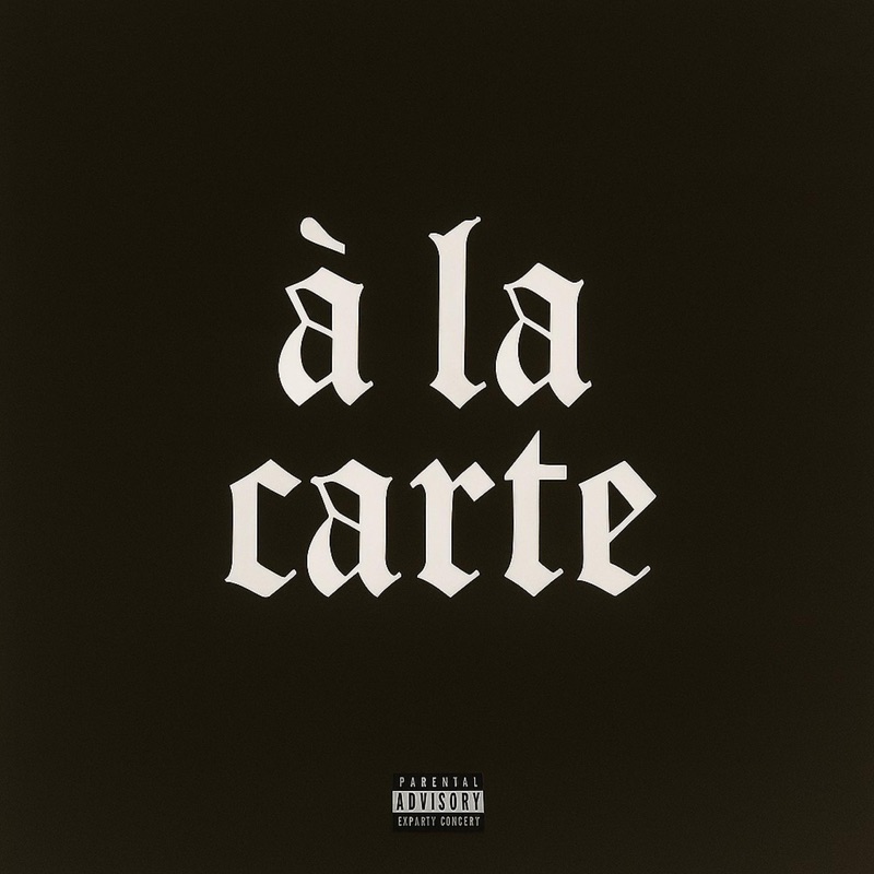 a la carte (feat. Drae Slapz) - Single