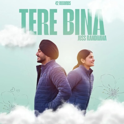Tere Bina - Single