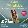 Le Syndrome du spaghetti - Marie Vareille