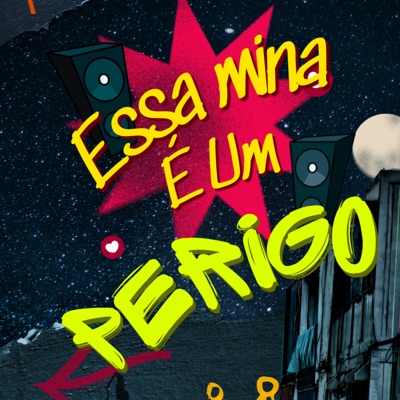 Essa Mina É um Perigo - Single