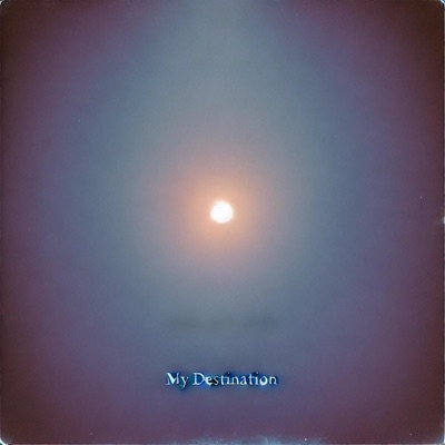 My Destination - EP
