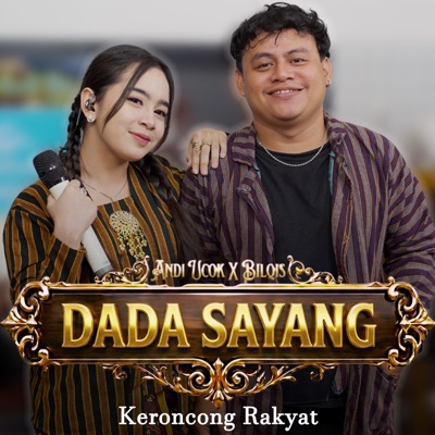Dada Sayang (feat. Bilqis Amora) - Single