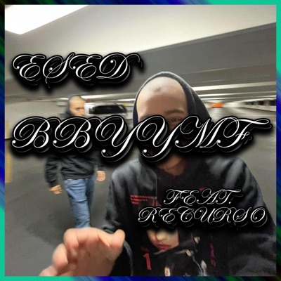 BBYYMF (feat. recurso) - Single