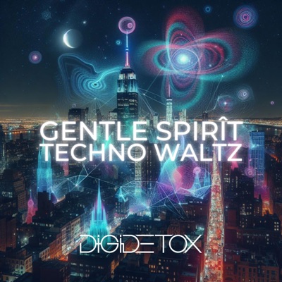 Gentle Spirit Techno Waltz - Single