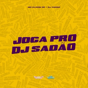 Joga pro Dj Sadão