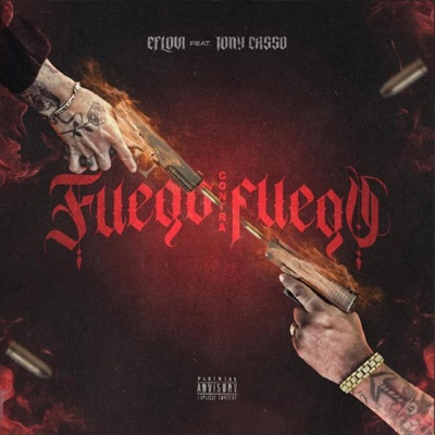 Fuego Contra Fuego (feat. Tony Casso) - Single