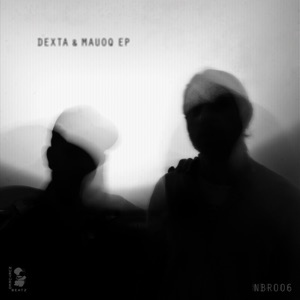 Dexta & Mauoq - EP