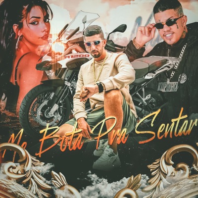 Me Bota pra Sentar - Single