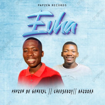 Evha (feat. Master Cheeseboy, Duka The Juu & Balaster) - Single
