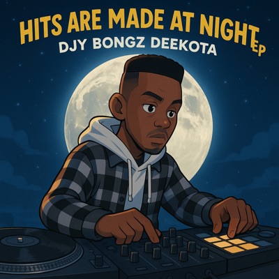 Hits Are Made at Night - EP