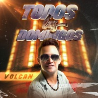 Todos Los Domingos - Single - Volcan