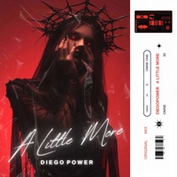 A Little More - Single - Diego Power