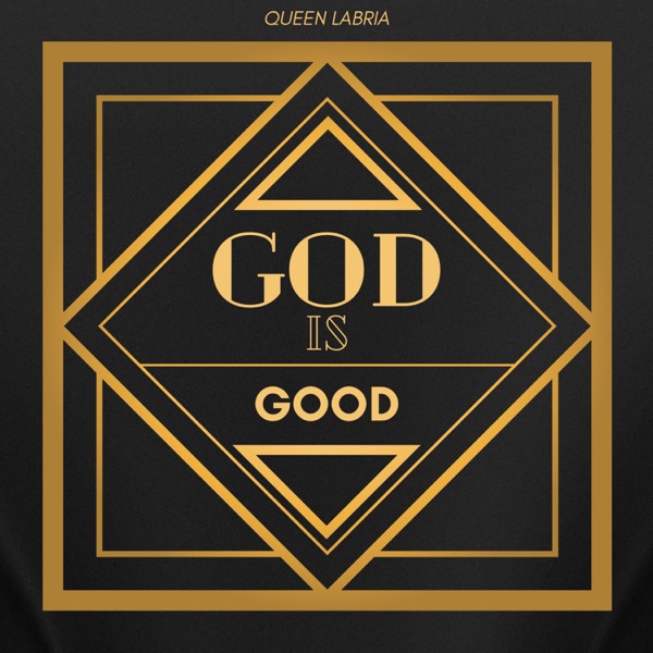 God Is GOOD (feat. Apostle Joshua Selman)
