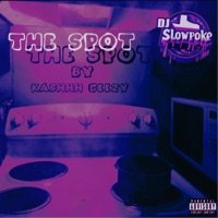 The spot (SLID & WRECKED) - Single - Kashhh Geezy