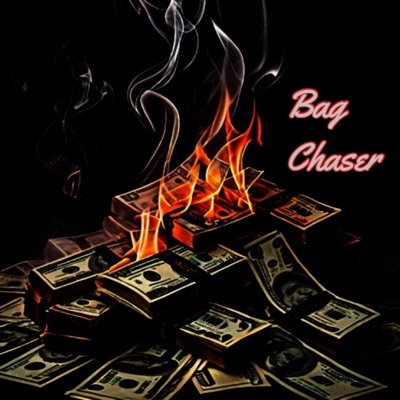 Bag Chaser - Single