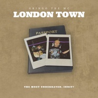 London Town - Single - Gringo the MC