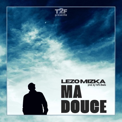 Ma douce (feat. Teffx Beats) - Single